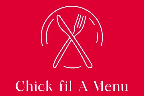 Chick-fil-A Menu With Prices